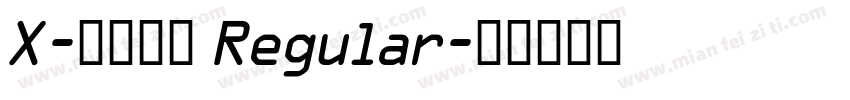 X-拜了佛冷 Regular字体转换
